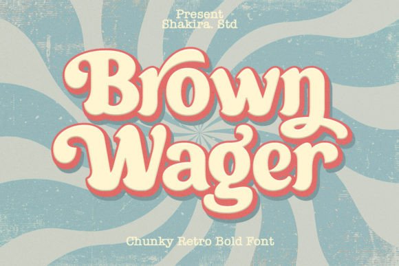 Brown Wager: A Chunky Retro Serif for Bold Statements