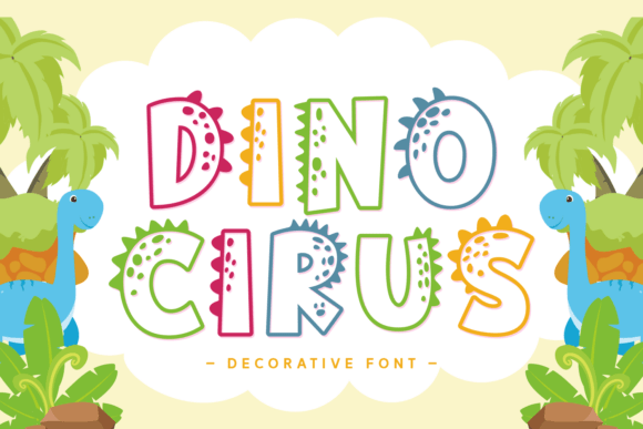 Dino Cirus: A Playful Display Font for Kid-Focused Projects