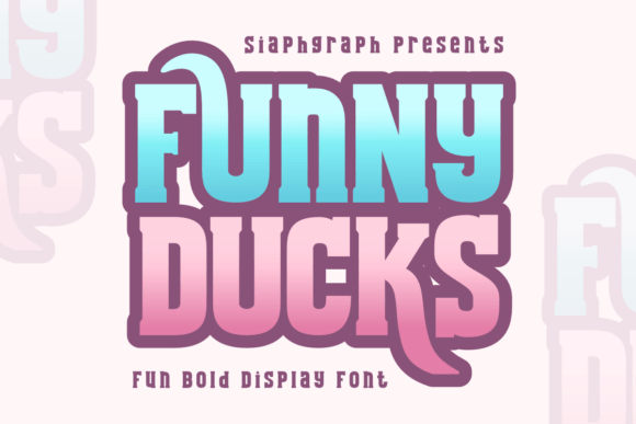 Funny Ducks: A Font with a Cheeky Attitude