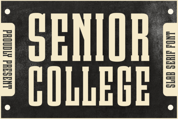 Senior College: A Slab Serif with Vintage Charm