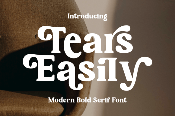 Tears Easily: A Modern Bold Serif for Impactful Design